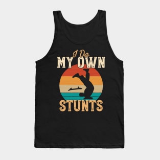 I Do My Own Stunts Funny Skateboard Skate Gift product Tank Top